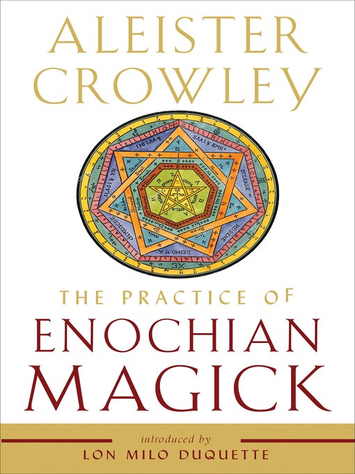 Title details for The Practice of Enochian Magick by Aleister Crowley - Available